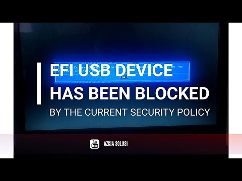 [SOLVED] How to Resolve the issue of EFI USB Device has been blocked by the current security policy