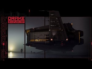 Star Citizen | Introducing the Drake Clipper
