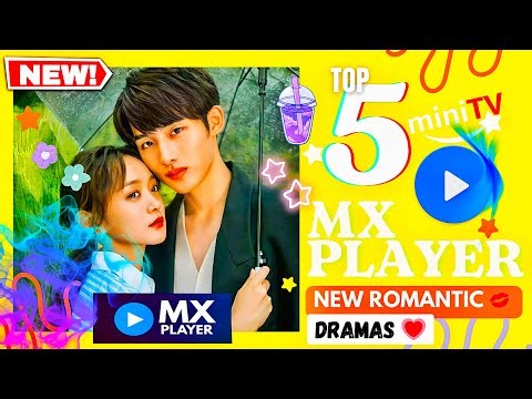 Top 5 Best NEW Romantic Dramas on MX Player 🥹💞 | Must-Watch Love Stories! #mxplayer