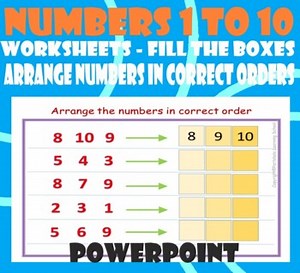 Numbers 1 to 10 : Worksheets - Arrange numbers in correct order. POWERPOINT