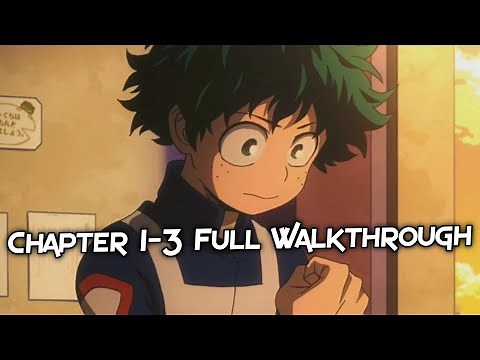 My Hero Academia: The Strongest Hero - Story Mode: Chapter 1-3 Full Walkthrough
