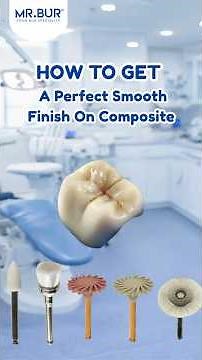 Composite Finishing & Polishing Protocol Explained | 5 Steps for Smooth Natural Restorations