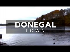 Donegal Town Stopover - Places to Visit in Donegal, Ireland