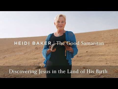 Heidi Baker - The Good Samaritan | Full Teaching