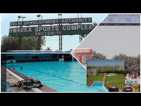 DDA Sports Complex Delhi Dwarka Sec-11