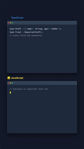 RequiredT — TypeScript vs JavaScript