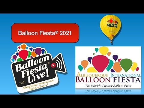 Balloon Fiesta Live! Sunday PM October 3, 2021