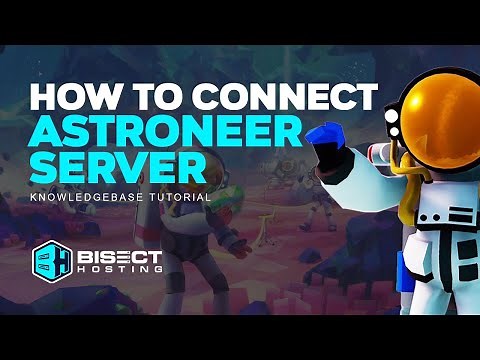 How to Connect to an Astroneer Server! (Updated Video in Desc.)