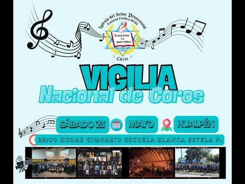 vigilia de coro nacional Iglesia del Señor Pentecostal 2026
