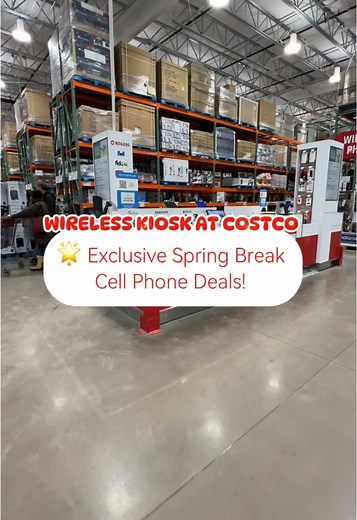 Spring Break Cell Phone Deals at Costco Kiosk