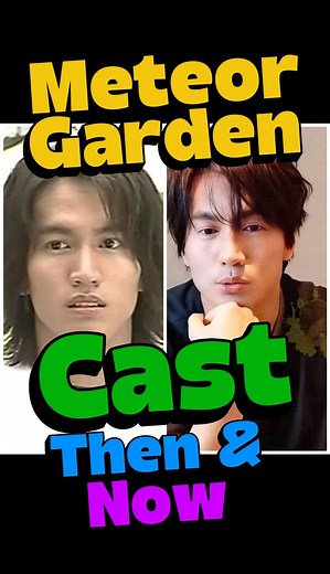 12K views · 184 reactions | METEOR GARDEN CAST THEN AND NOW The...