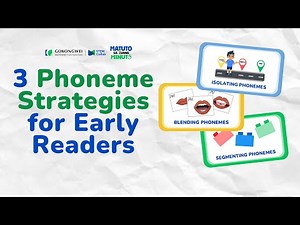 Reading Remediation: Phoneme Level Strategies for Early Readers | Matuto sa Isang Minuto