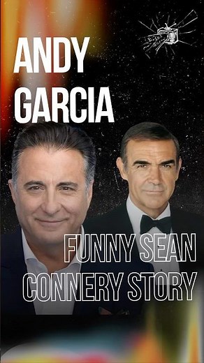 Andy Garcia Funny Sean Connery Story #cineclip #movie #movieclips #actorexperiences #interview