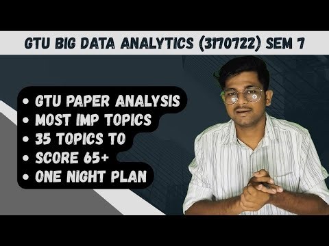 Big Data Analytics GTU 7th Sem | Important Topics Explained | Last Minute Exam Prep