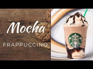 Mocha Frappuccino