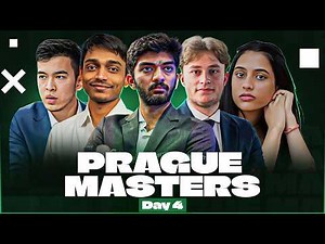 Prague International Chess Festival | Day 4 | | Ft. Gukesh, Aravindh, Vincent, Hans, Divya