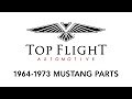 First Generation Mustang Parts from Top Flight Automotive
