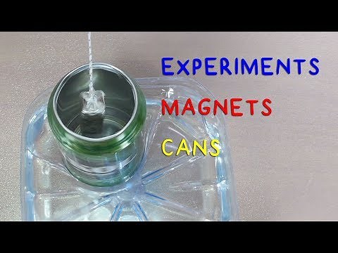 Magnetism Experiments with Magnets, Aluminum cans and More ...