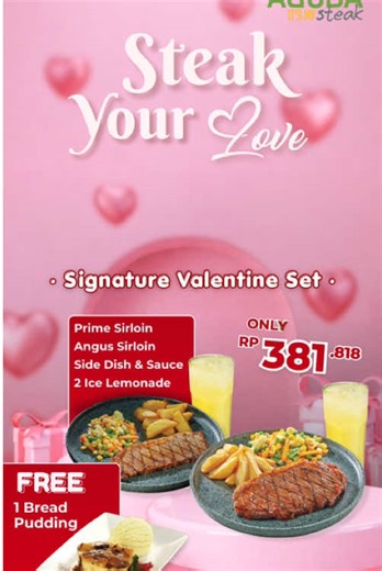 Love in Every Bite 💕 Buat momen Valentine kamu lebih berkesan dengan paket menu Signature Valentine Steak dari Abuba Steak. Perpaduan rasa premium dari Prime Sirloin, Angus Sirloin, Ice Lemonade, dan Bread Pudding menyempurnakan malam penuh cinta. 📅13 - 15 Februari 2026 📍Seluruh outlet Abuba Steak Dine with love at Abuba Steak 💐 #AbubaSteak #ItsMySteak #SteakHolic #PromoCouple #PromoValentine