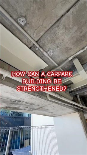 HOW CAN A CARPARK BUILDING BE STRENGTHENED?