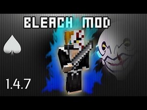 ♠ [1.4.7] THE BLEACH MOD