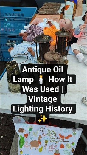 Antique Oil Lamp 🕯️ How It Was Used | Vintage Lighting History ✨