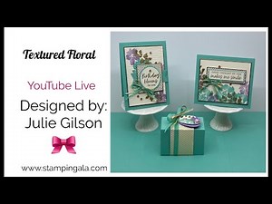Easy Floral Cards & Gift Box | Stampin' Up! Textured Floral Set Tutorial