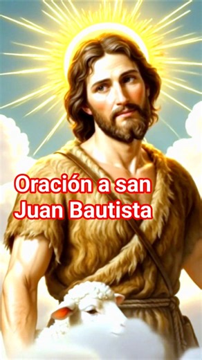 Oración a san Juan Bautista