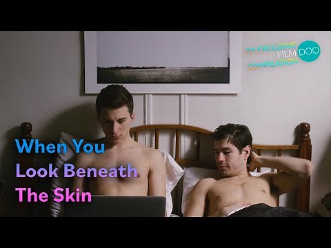 When You Look Beneath the Skin (LGBTQ, Gay Cinema) FILMDOO EXCLUSIVE COMPILATION TRAILER