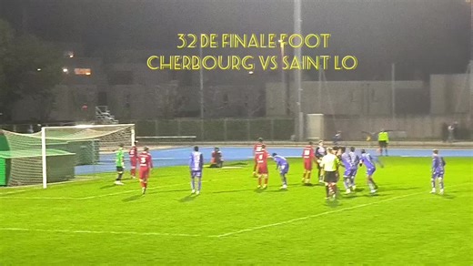 Cherbourg vs Saint-Lô Football Match Highlights