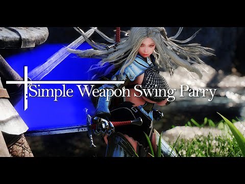 2022 SKYRIM MOD I Simple Weapon Swing Parry I SKSE Plugin I No ESP