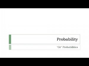 "Or" Probabilities and the Addition Rule