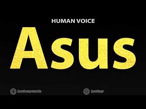 How To Pronounce Asus