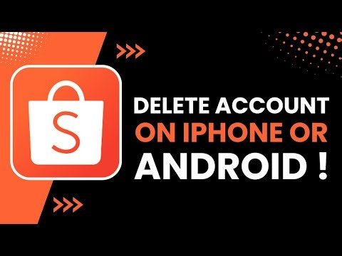 How to Delete Shopee Account on iPhone/Android! (2025 Guide)