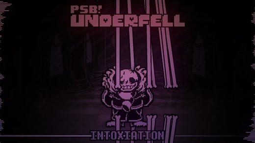 [PSB!Underfell] INTOXICATION animation