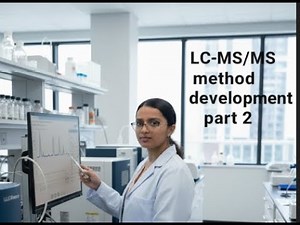 LC-MS/MS method development part 2