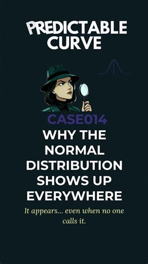 Why the Normal Distribution Shows Up Everywhere Case014 investigation