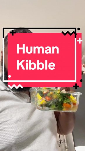 Meal Prep Made Easy with Human Kibble