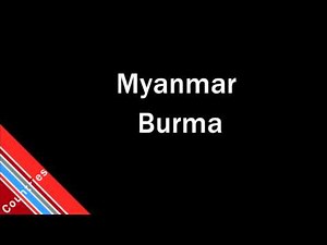 How to Pronounce Myanmar Burma