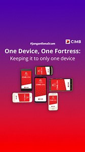 Level up your security game by removing your non-primary devices and retaining only one(1) preferred device for CIMB Clicks App. Embrace the power of using a single device and bank with peace of mind 😌 #CIMBSecurity | CIMB Malaysia