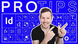 Adobe InDesign: PRO TIPS