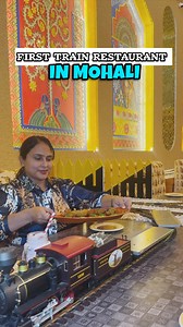 14K views · 245 reactions | Mohali’s first train restaurant The...
