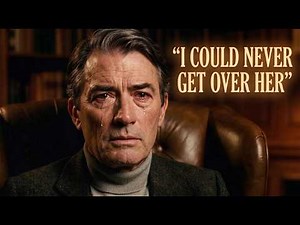 Before He Died, Gregory Peck Revealed the Six Women He Admired Most