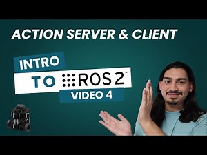 Fundamentals of ROS2 with Python - Video 4 - Action Server and Client