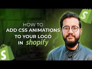 How to Add CSS Animations to Your Logo in Shopify (Header Logo Animation Tutorial)
