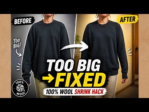 Wool sweater too big? Here's how to fix it without ruining it