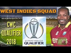 West Indies Team Squad ICC CWC Qualifier 2018 | Windies Cricket Players in World Cup Qualifier
