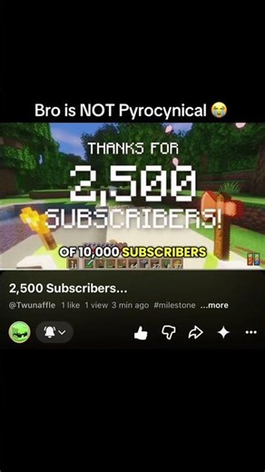 So guys, We did it! #parody #minecraft #milestone #pyrocynical #2500subs