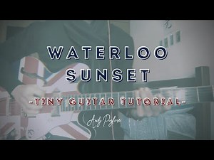 Guitar Tutorial - 'Waterloo Sunset'