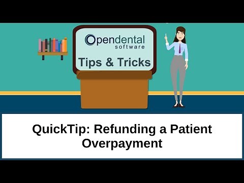 QuickTip: Refunding a Patient Overpayment